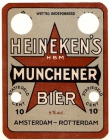 Heineken Münchener. In de tweede wereldoorlog werden de koninklijke wapens weggeboord.
